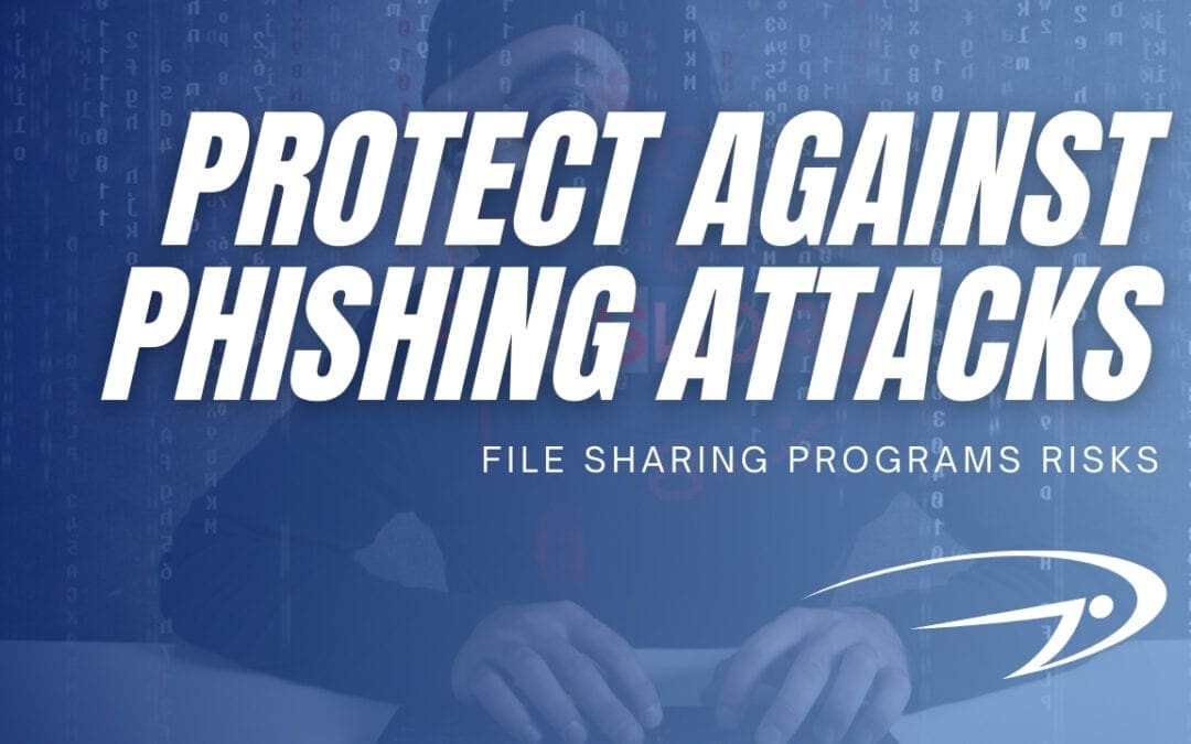 Protect against phishing attacks involving file sharing programs