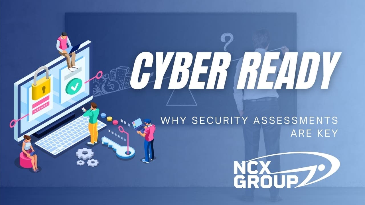 Cyber ready - Why security assessments are key - - business cyber resiliency how to achieve cyber readiness consulting