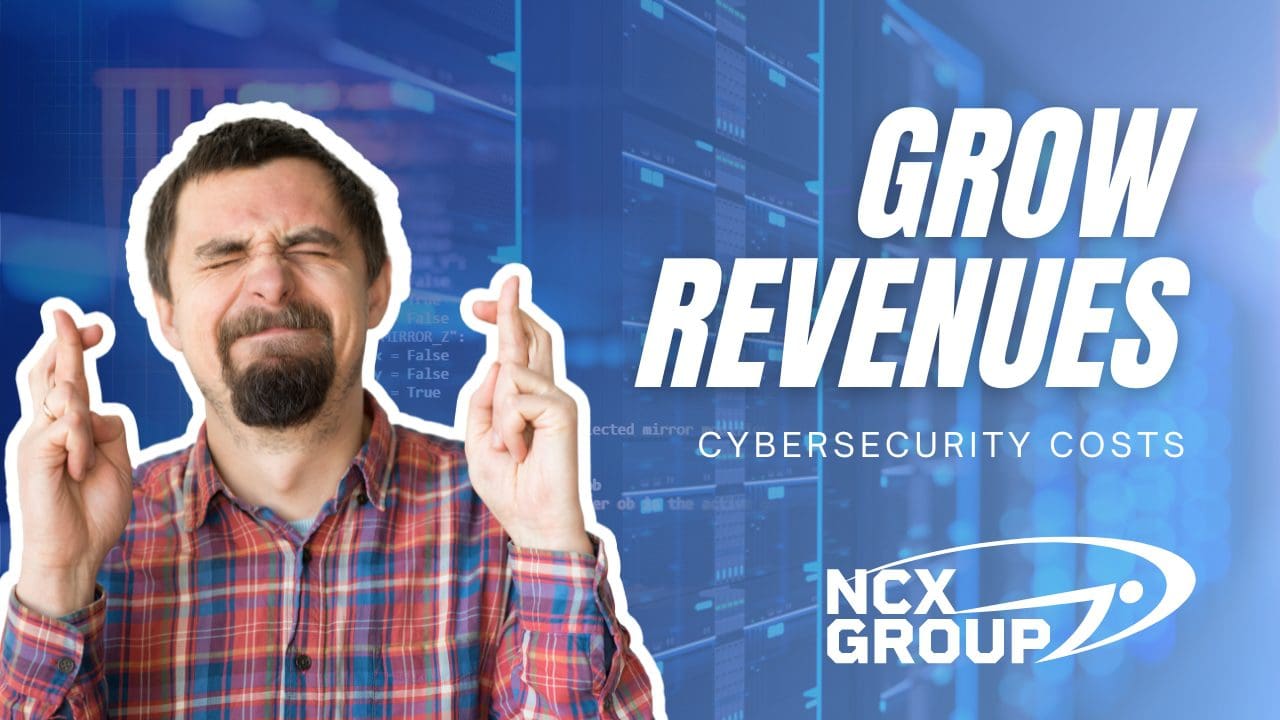 How cybersecurity costs help businesses grow revenues