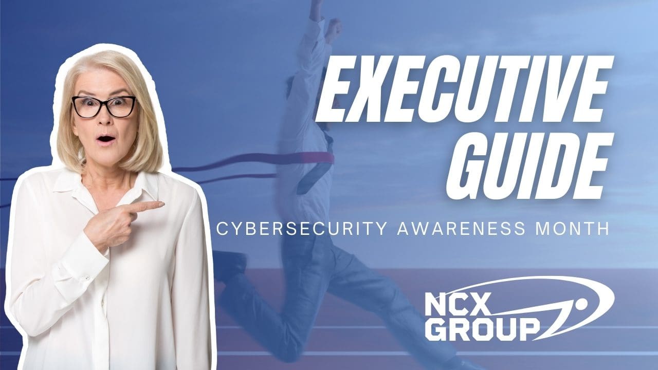 Executive guide for cybersecurity awareness month and beyond - business cyber awareness training governance risk compliance cybersecurity managed services consulting 3
