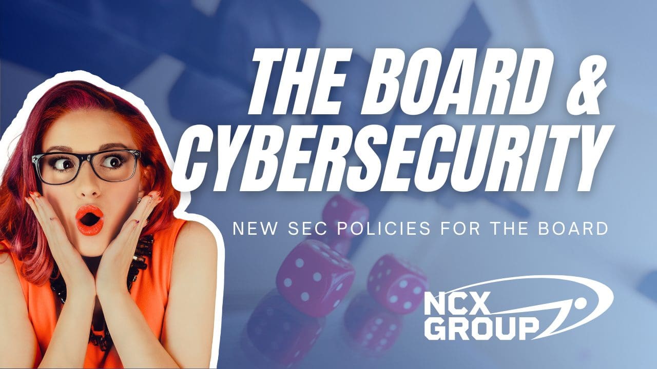 The board and cybersecurity are a must with this new SEC policy - business cmmc compliance nist cybersecurity privacy consulting 2