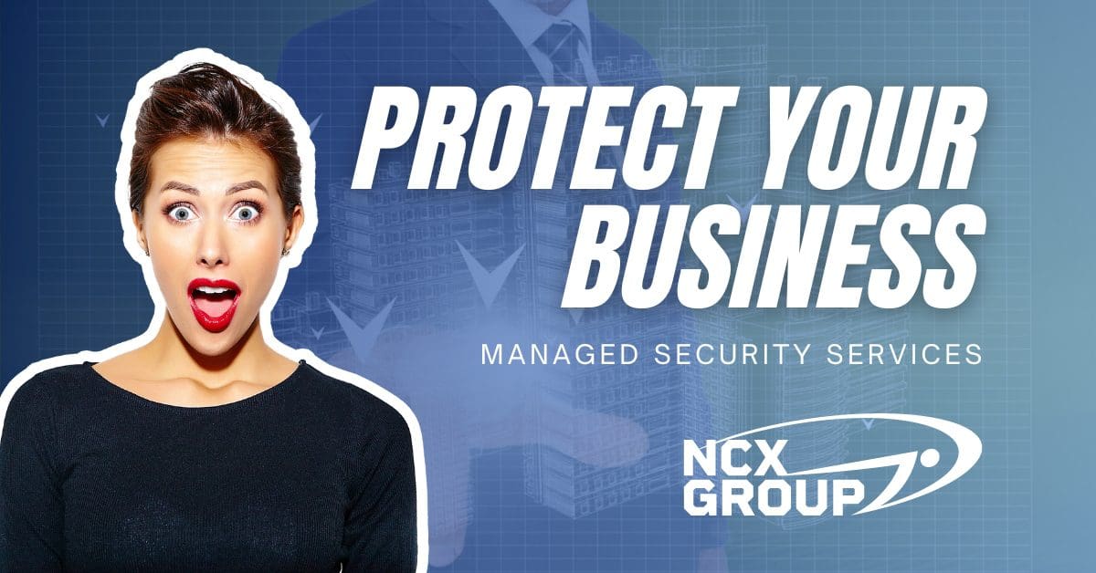 Protecting Your Business with Managed Security Services