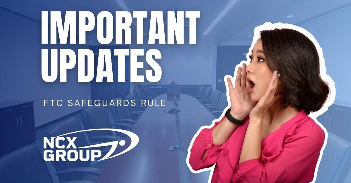 What Business Leaders Need to Know About the FTC's Updated Safeguards Rule cybersecurity