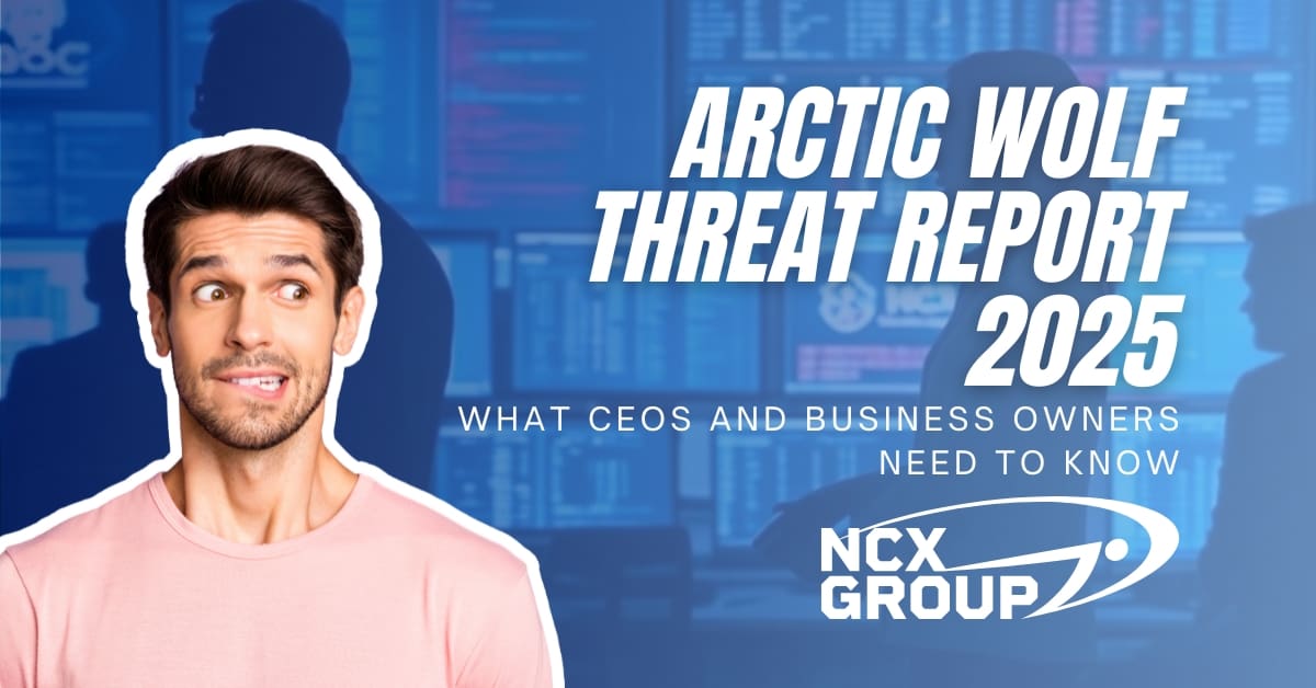 Arctic Wolf Threat Report 2025 - What CEOs and Business Owners Need to Know
