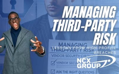 Managing Third-Party Risk: Lessons from High-Profile Breaches
