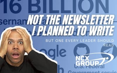 Not the Newsletter I Planned to Write…But One Every Leader Should Read